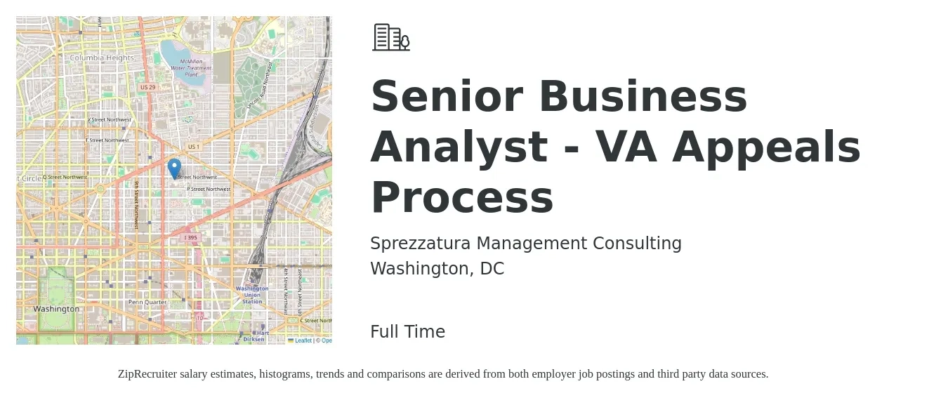 Sprezzatura Management Consulting job posting for a Senior Business Analyst - VA Appeals Process in Washington, DC with a salary of $104,800 to $135,300 Yearly with a map of Washington location.