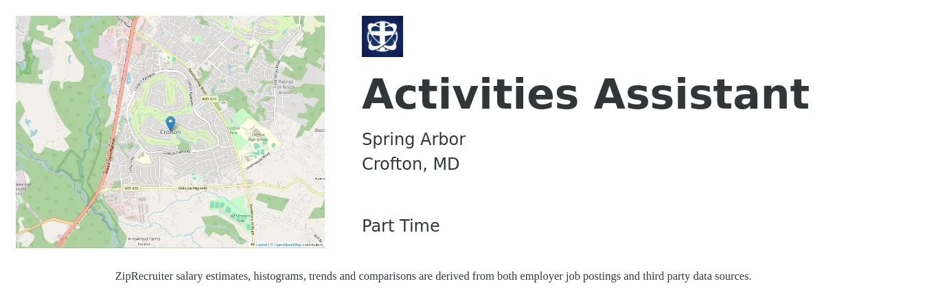 Spring Arbor job posting for a Activities Assistant in Crofton, MD with a salary of $15 to $18 Hourly with a map of Crofton location.