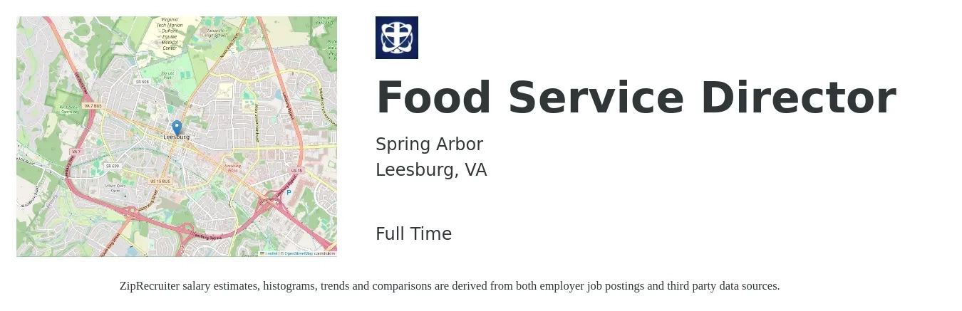 Spring Arbor job posting for a Food Service Director in Leesburg, VA with a salary of $50,600 to $78,400 Yearly with a map of Leesburg location.