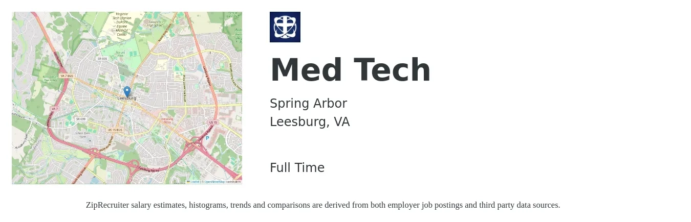 Spring Arbor job posting for a Med Tech in Leesburg, VA with a salary of $24 to $46 Hourly with a map of Leesburg location.