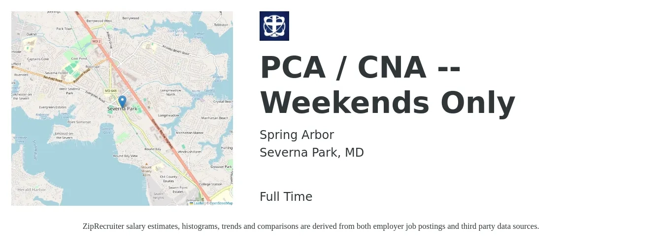 Spring Arbor job posting for a PCA / CNA -- Weekends Only in Severna Park, MD with a salary of $17 to $24 Hourly with a map of Severna Park location.