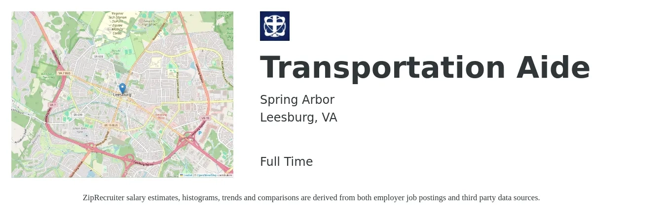 Spring Arbor job posting for a Transportation Aide in Leesburg, VA with a salary of $15 to $18 Hourly with a map of Leesburg location.