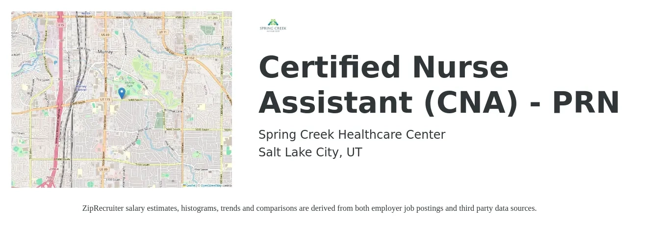 Spring Creek Healthcare Center job posting for a Certified Nurse Assistant (CNA) - PRN in Salt Lake City, UT with a salary of $15 to $21 Hourly with a map of Salt Lake City location.