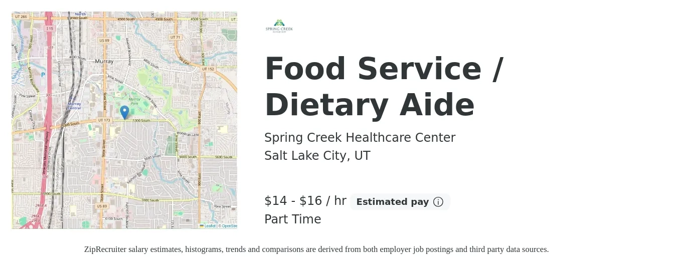 Spring Creek Healthcare Center job posting for a Food Service / Dietary Aide in Salt Lake City, UT with a salary of $15 to $17 Hourly with a map of Salt Lake City location.