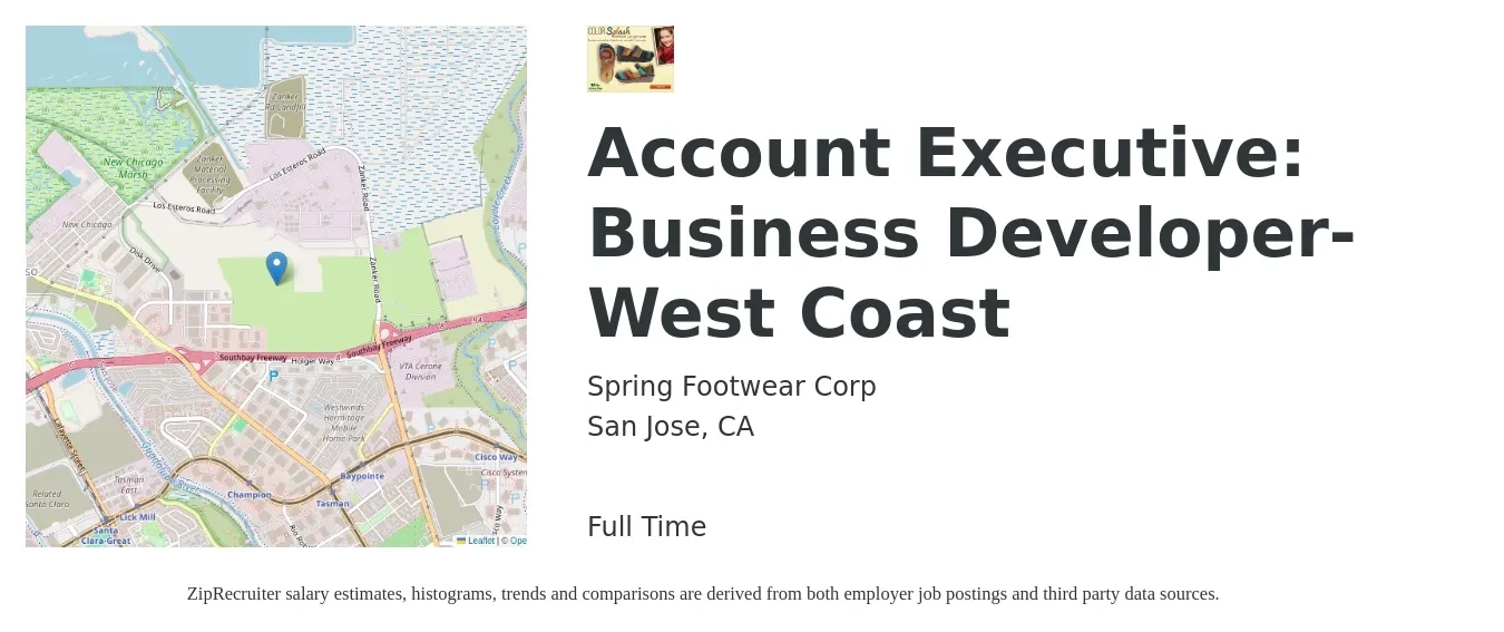 Spring Footwear Corp job posting for a Account Executive: Business Developer-West Coast in San Jose, CA with a salary of $46,900 to $68,600 Yearly with a map of San Jose location.