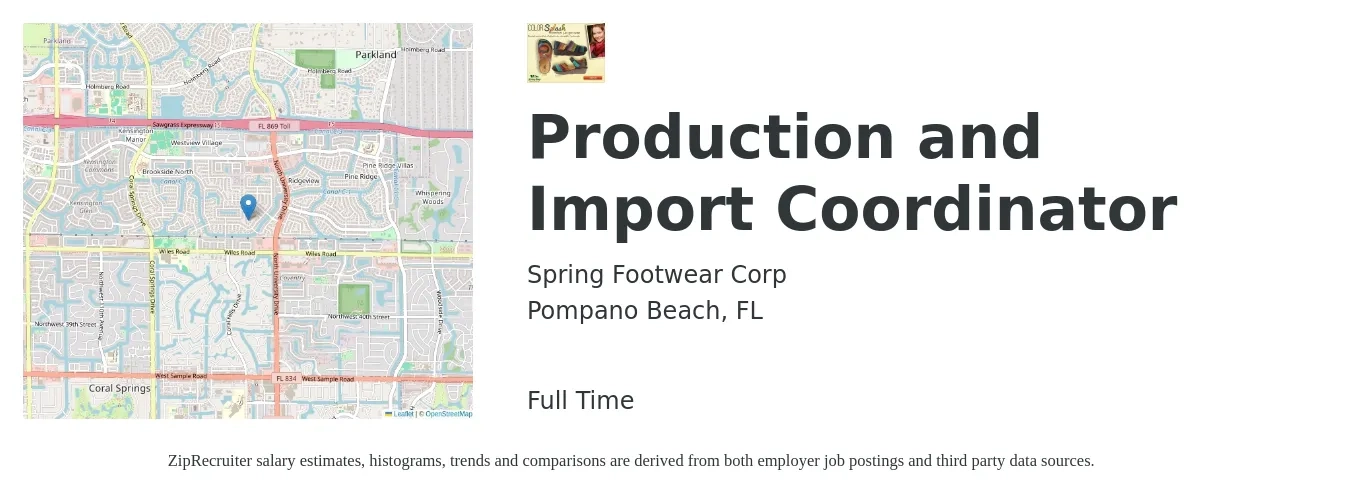 Spring Footwear Corp job posting for a Production and Import Coordinator in Pompano Beach, FL with a salary of $19 to $28 Hourly with a map of Pompano Beach location.