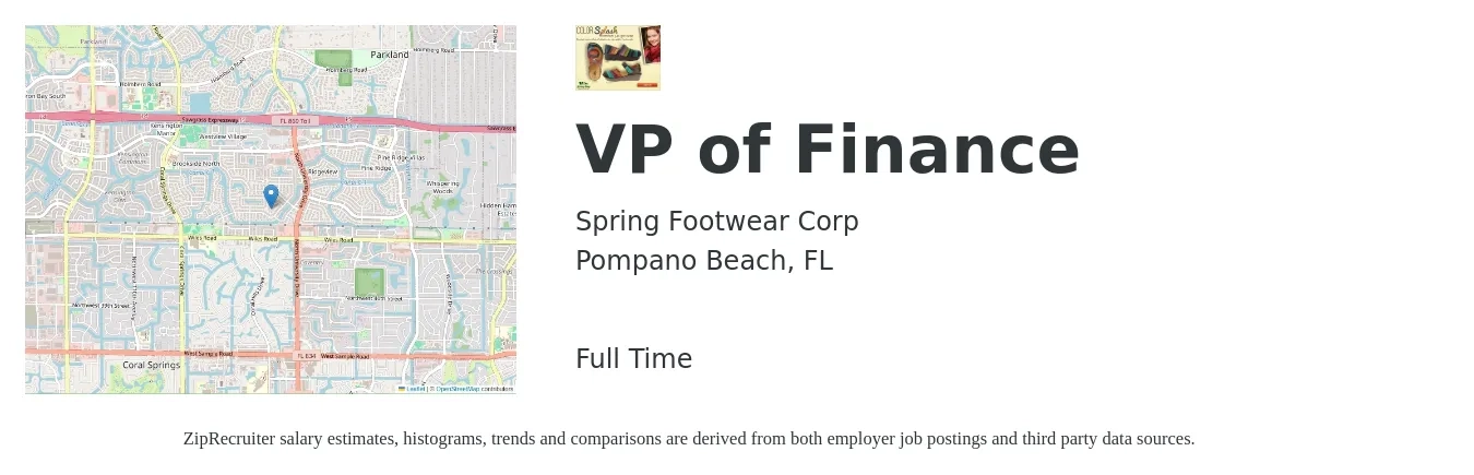 Spring Footwear Corp job posting for a VP of Finance in Pompano Beach, FL with a salary of $128,400 to $186,800 Yearly with a map of Pompano Beach location.
