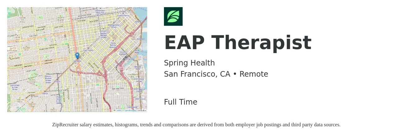 Spring Health job posting for a EAP Therapist in San Francisco, CA with a salary of $70,700 to $100,100 Yearly with a map of San Francisco location.
