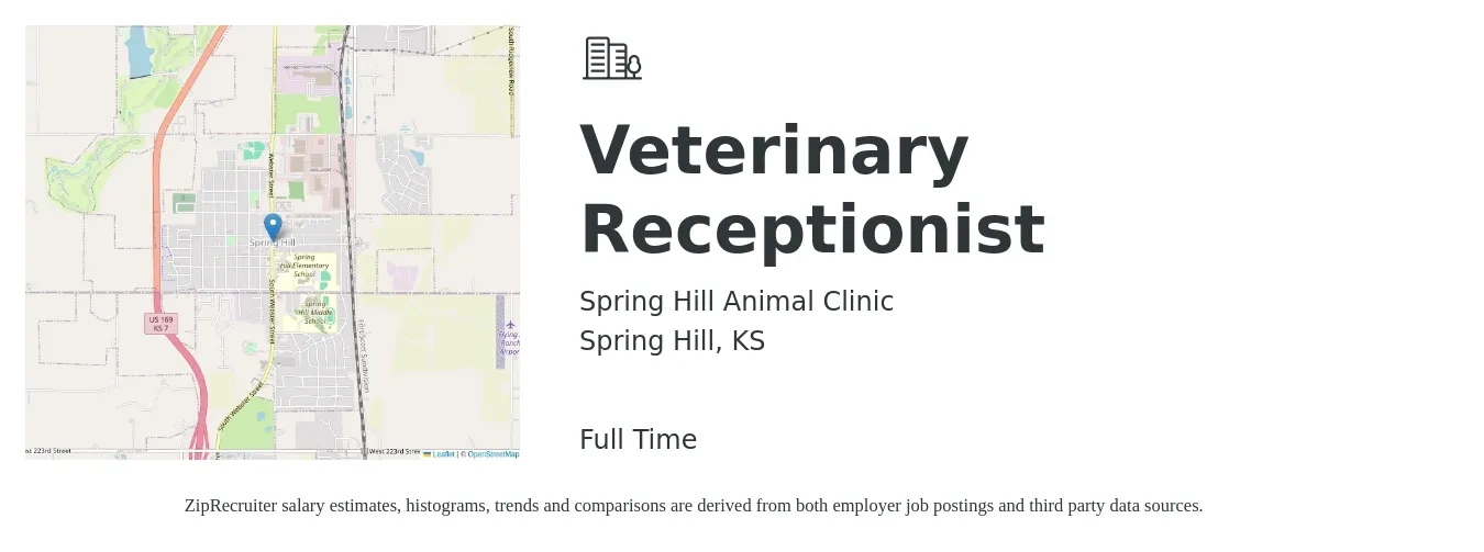 Spring Hill Animal Clinic job posting for a Veterinary Receptionist in Spring Hill, KS with a salary of $14 to $17 Hourly with a map of Spring Hill location.