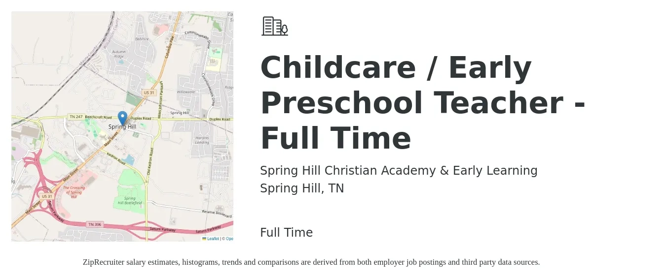 Spring Hill Christian Academy & Early Learning job posting for a Childcare / Early Preschool Teacher - Full Time in Spring Hill, TN with a salary of $14 to $19 Hourly with a map of Spring Hill location.
