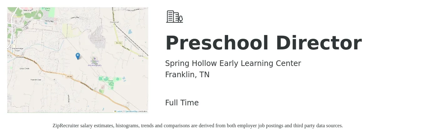 Spring Hollow Early Learning Center job posting for a Preschool Director in Franklin, TN with a salary of $45,400 to $62,200 Yearly with a map of Franklin location.