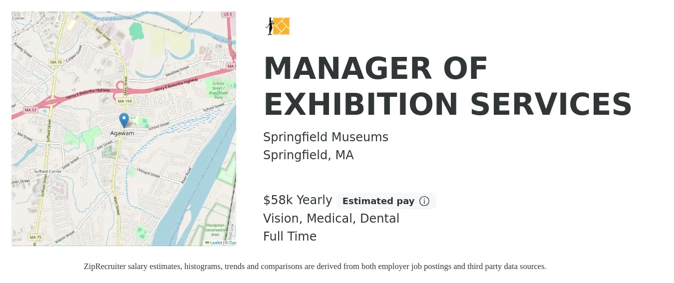 Springfield Museums job posting for a MANAGER OF EXHIBITION SERVICES in Springfield, MA with a salary of $58,000 Yearly and benefits including vision, dental, life_insurance, medical, and pto with a map of Springfield location.