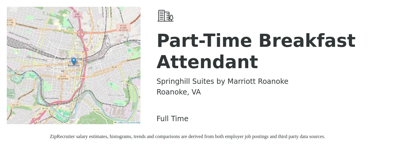 Springhill Suites by Marriott Roanoke job posting for a Part-Time Breakfast Attendant in Roanoke, VA with a salary of $13 to $16 Hourly with a map of Roanoke location.