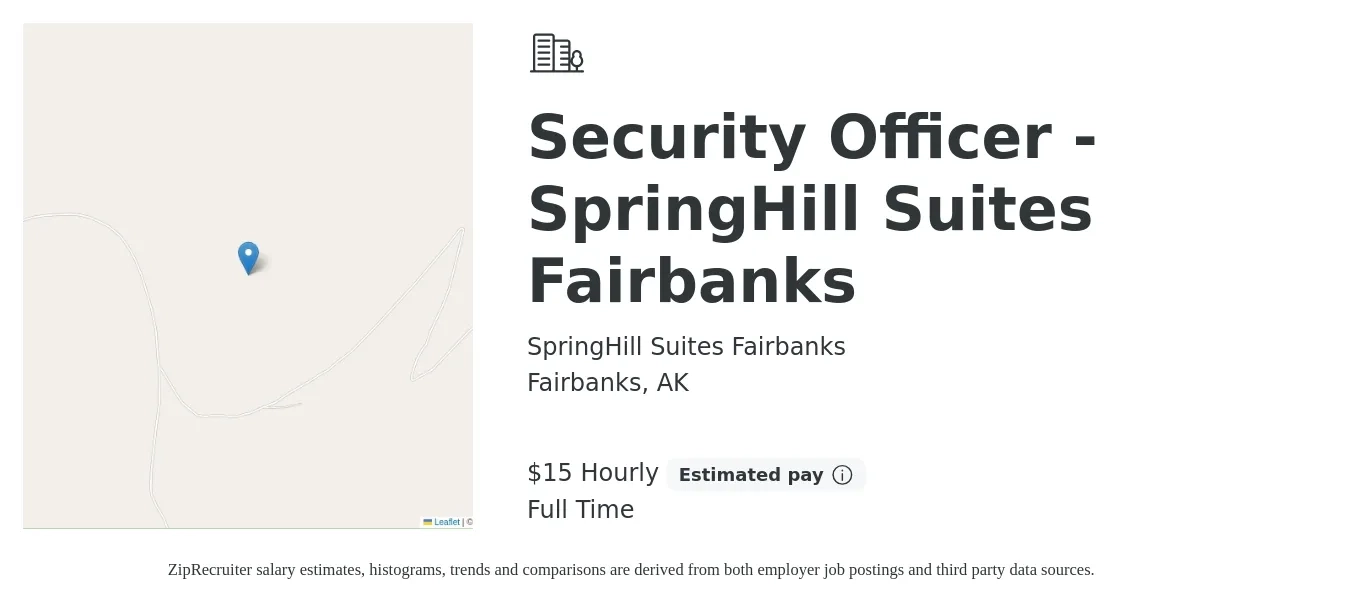 SpringHill Suites Fairbanks job posting for a Security Officer - SpringHill Suites Fairbanks in Fairbanks, AK with a salary of $16 Hourly with a map of Fairbanks location.