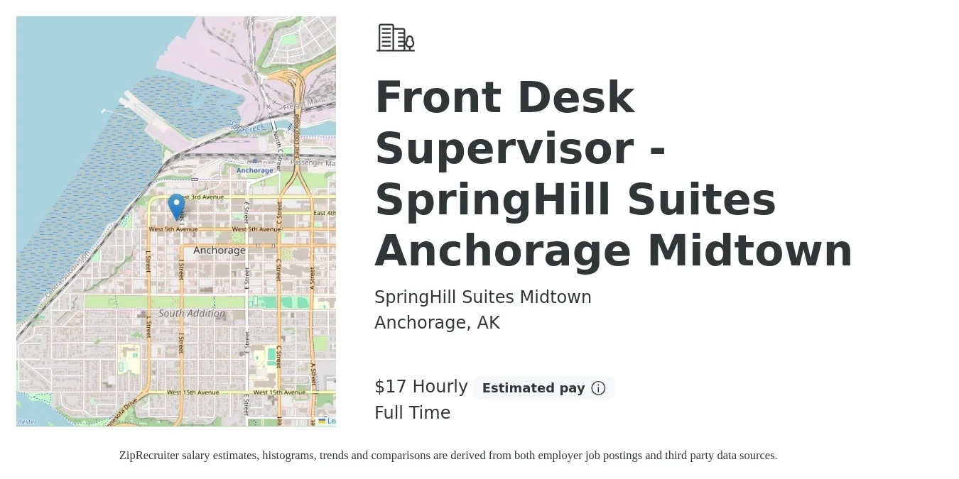 SpringHill Suites Midtown job posting for a Front Desk Supervisor - SpringHill Suites Anchorage Midtown in Anchorage, AK with a salary of $18 Hourly with a map of Anchorage location.