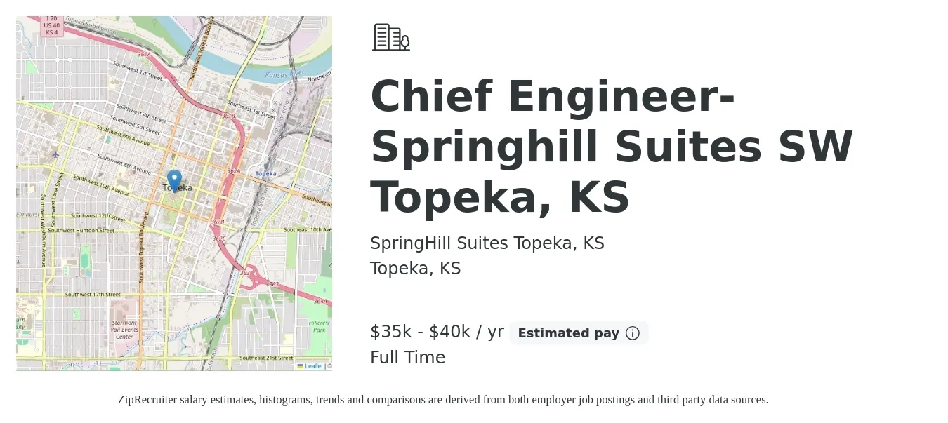 SpringHill Suites Topeka, KS job posting for a Chief Engineer-Springhill Suites SW Topeka, KS in Topeka, KS with a salary of $35,000 to $40,000 Yearly with a map of Topeka location.