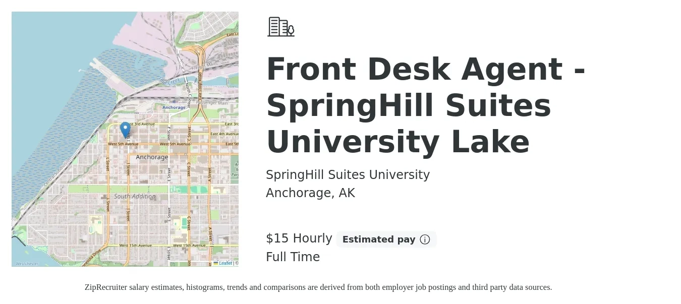 SpringHill Suites University job posting for a Front Desk Agent - SpringHill Suites University Lake in Anchorage, AK with a salary of $16 Hourly with a map of Anchorage location.