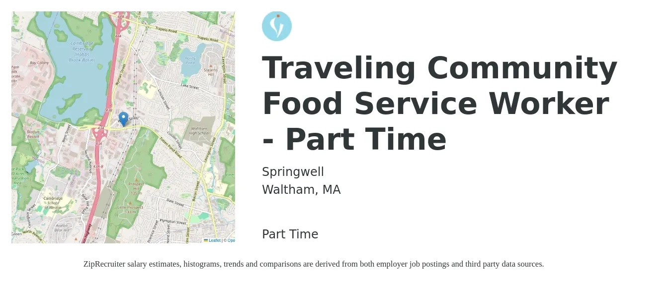 Springwell job posting for a Traveling Community Food Service Worker - Part Time in Waltham, MA with a salary of $18 Hourly with a map of Waltham location.