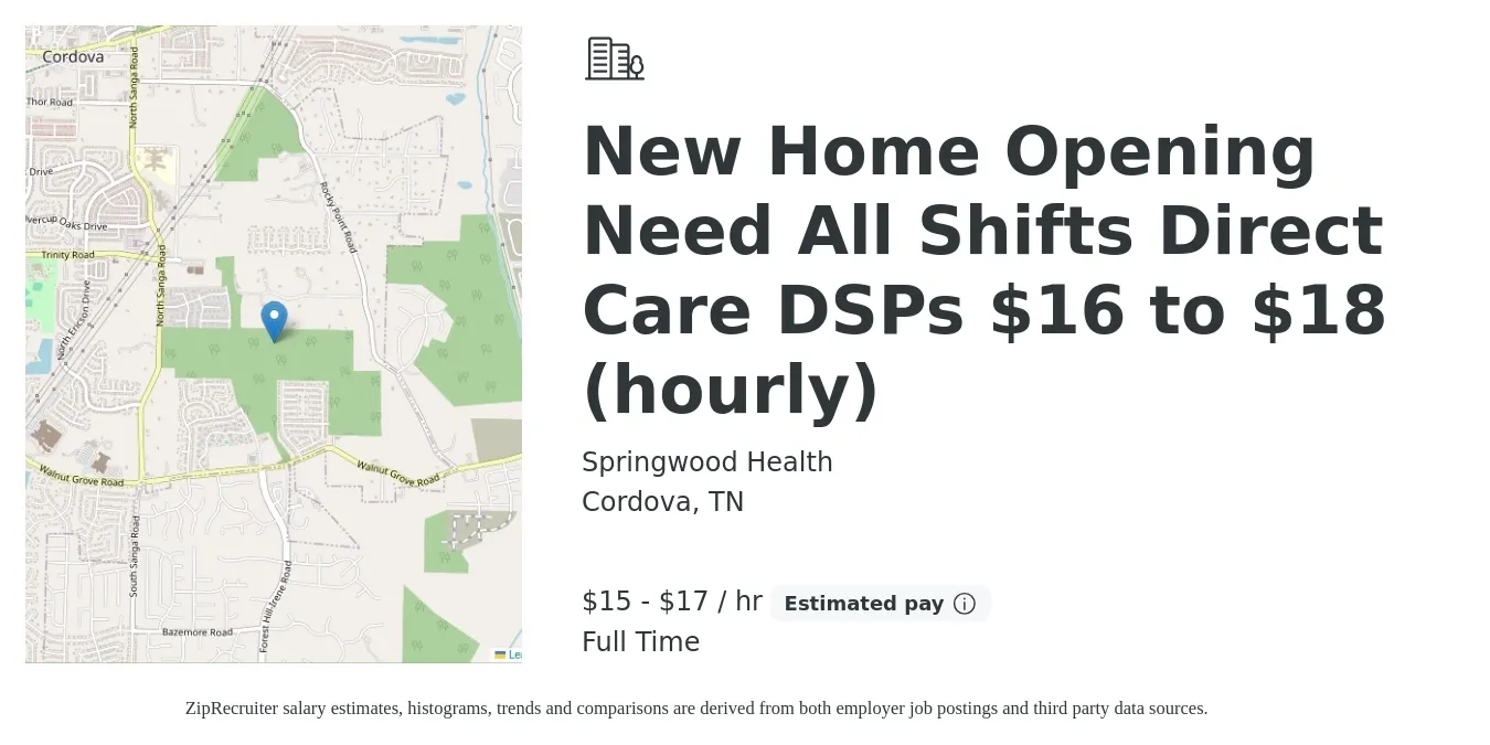 Springwood Health job posting for a New Home Opening Need All Shifts Direct Care DSPs $16 to $18 (hourly) in Cordova, TN with a salary of $16 to $18 Hourly with a map of Cordova location.