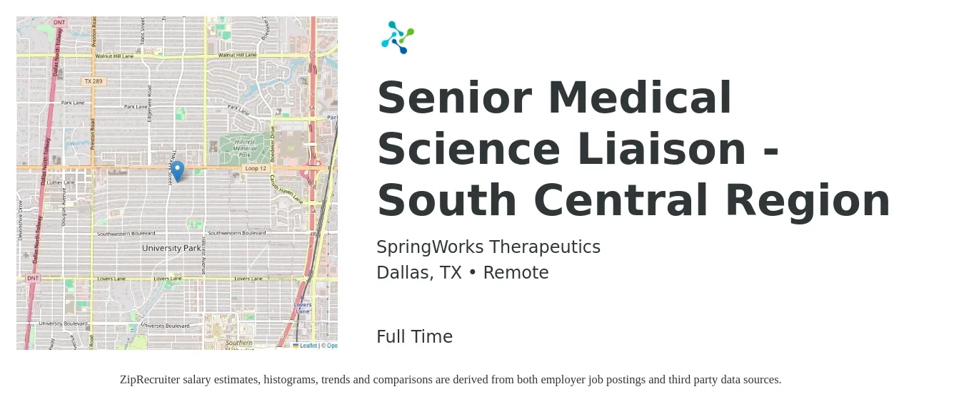SpringWorks Therapeutics job posting for a Senior Medical Science Liaison - South Central Region in Dallas, TX with a salary of $36 to $105 Hourly with a map of Dallas location.