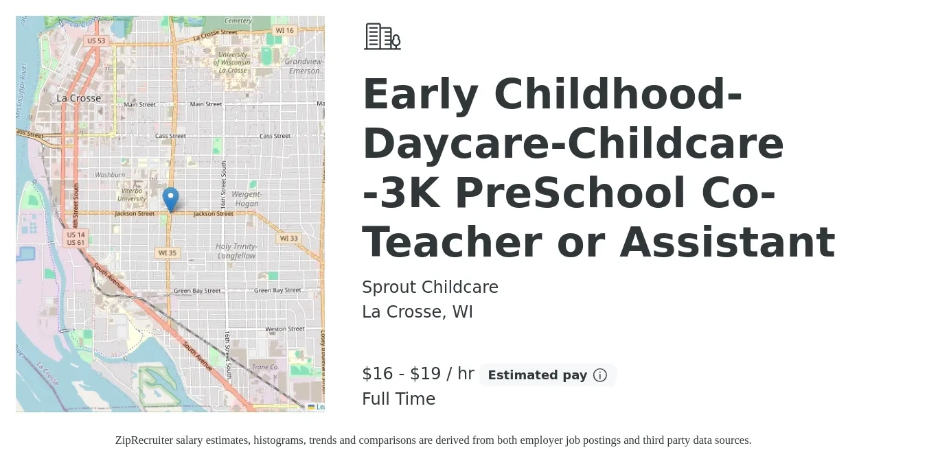 Sprout Childcare job posting for a Early Childhood-Daycare-Childcare -3K PreSchool Co-Teacher or Assistant in La Crosse, WI with a salary of $17 to $20 Hourly with a map of La Crosse location.
