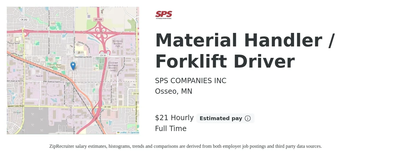 SPS COMPANIES INC job posting for a Material Handler / Forklift Driver in Osseo, MN with a salary of $22 Hourly with a map of Osseo location.