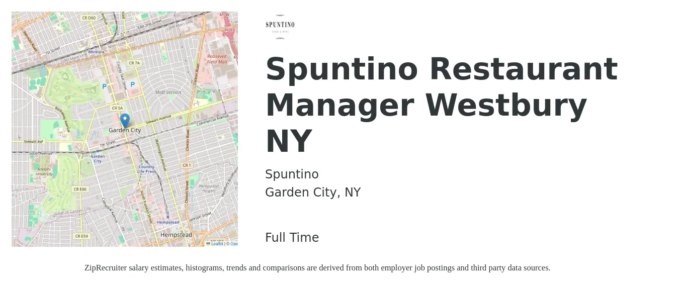 Spuntino job posting for a Spuntino Restaurant Manager Westbury NY in Garden City, NY with a salary of $46,300 to $65,400 Yearly with a map of Garden City location.