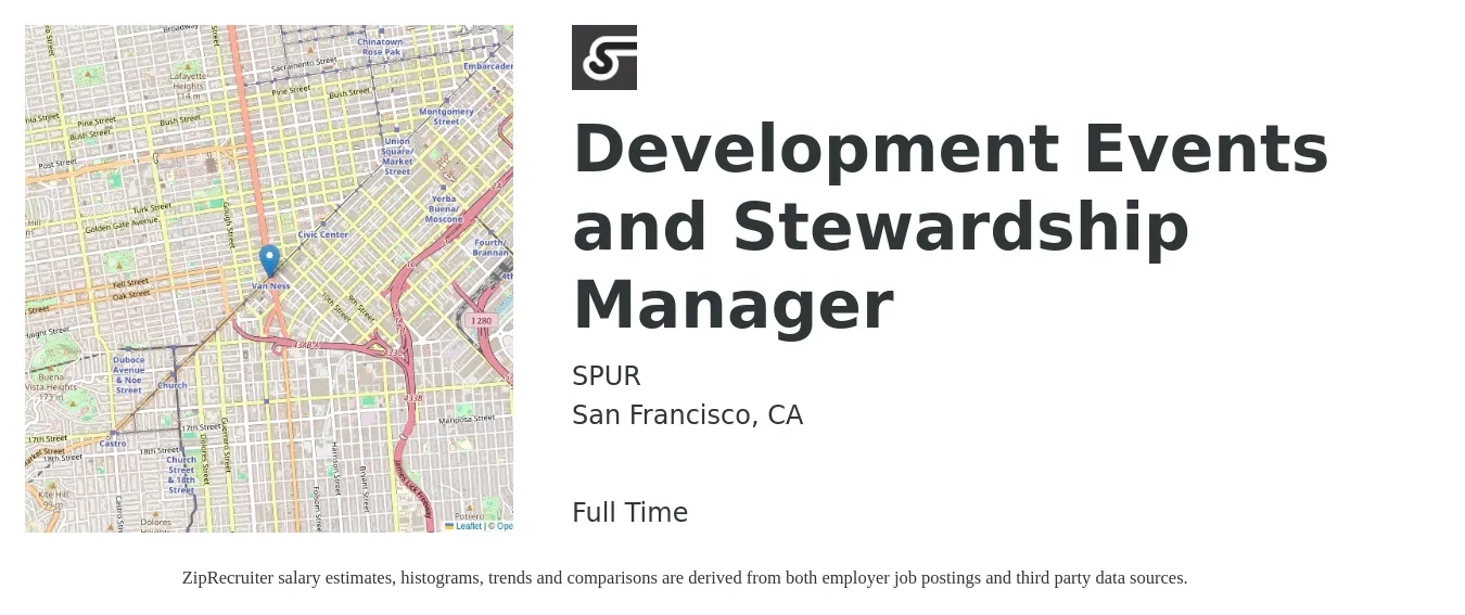 SPUR job posting for a Development Events and Stewardship Manager in San Francisco, CA with a salary of $71,900 to $117,800 Yearly with a map of San Francisco location.