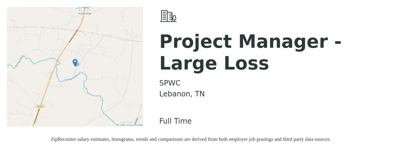 SPWC job posting for a Project Manager - Large Loss in Lebanon, TN with a salary of $70,000 to $90,000 Yearly with a map of Lebanon location.