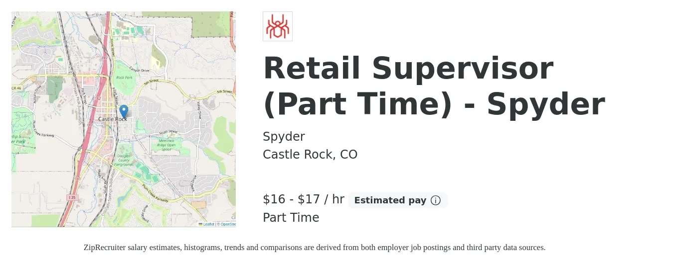 Spyder job posting for a Retail Supervisor (Part Time) - Spyder in Castle Rock, CO with a salary of $17 to $18 Hourly with a map of Castle Rock location.