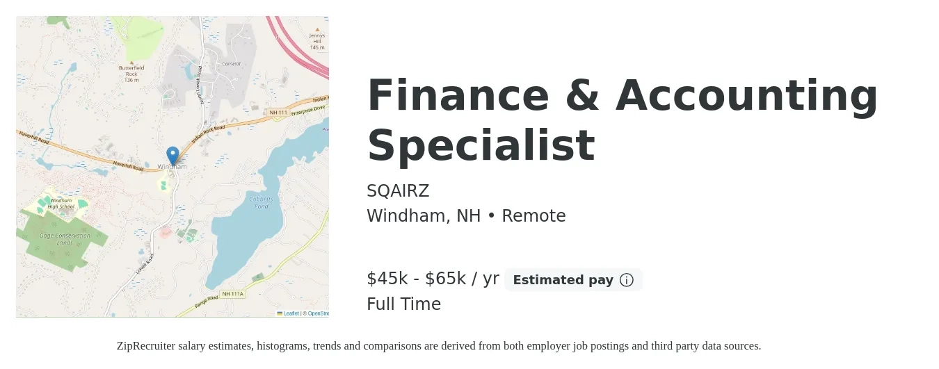 SQAIRZ job posting for a Finance & Accounting Specialist in Windham, NH with a salary of $45,000 to $65,000 Yearly and benefits including pto with a map of Windham location.