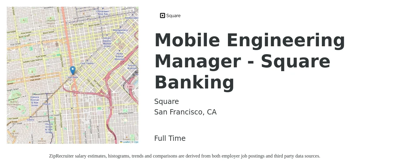 Square job posting for a Mobile Engineering Manager - Square Banking in San Francisco, CA with a salary of $207,900 to $311,900 Yearly with a map of San Francisco location.