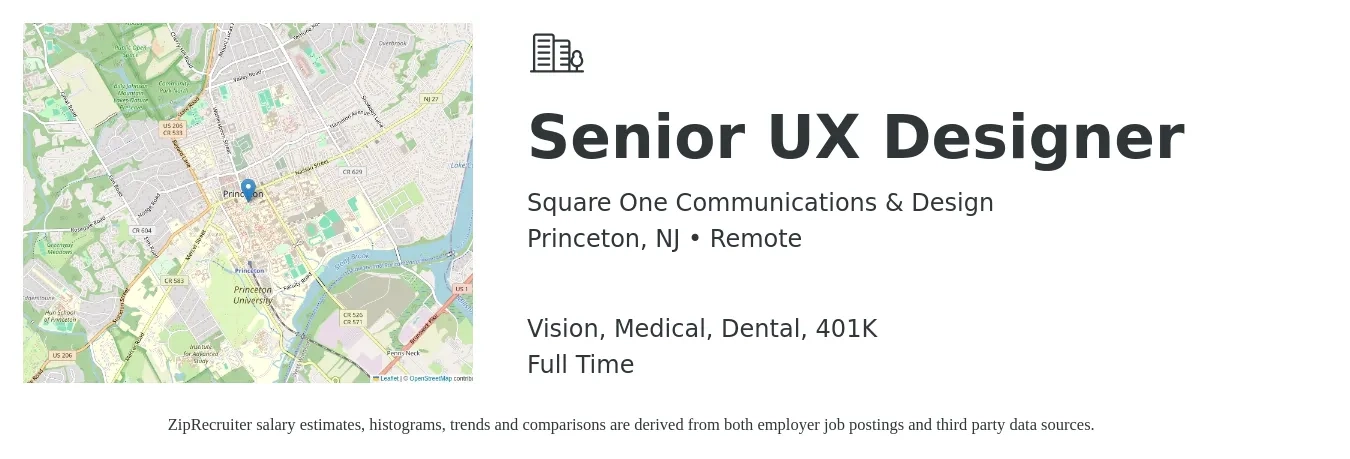 Square One Communications & Design job posting for a Senior UX Designer in Princeton, NJ with a salary of $58 to $82 Hourly and benefits including dental, life_insurance, medical, vision, and 401k with a map of Princeton location.