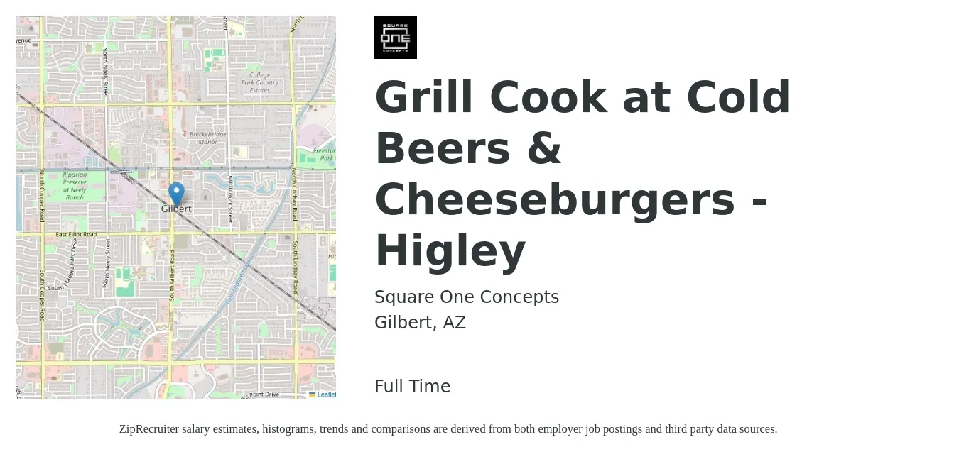 Square One Concepts job posting for a Grill Cook at Cold Beers & Cheeseburgers - Higley in Gilbert, AZ with a salary of $14 to $18 Hourly with a map of Gilbert location.