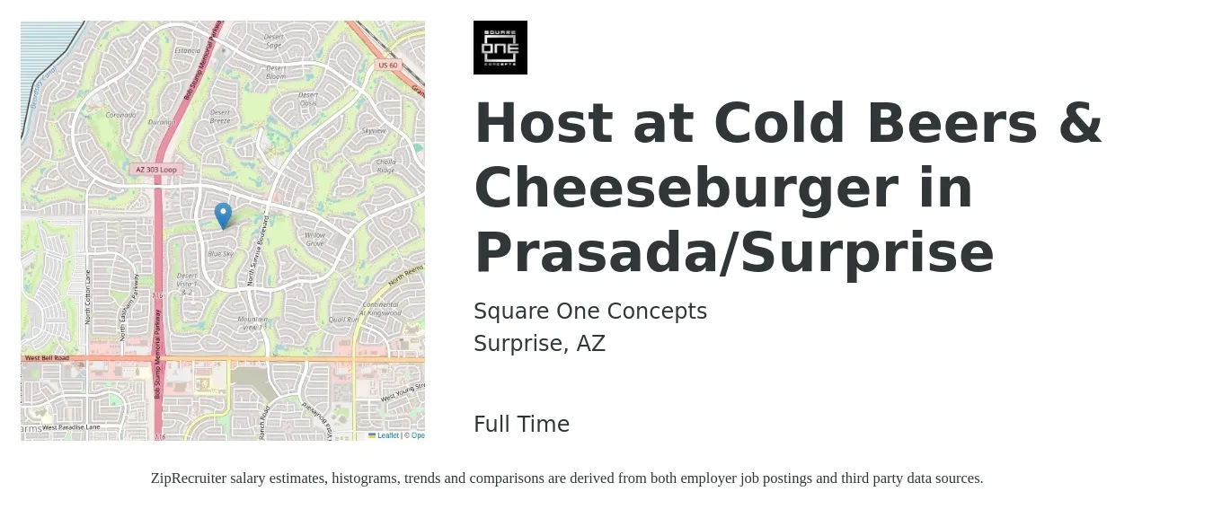 Square One Concepts job posting for a Host at Cold Beers & Cheeseburger in Prasada/Surprise in Surprise, AZ with a salary of $12 to $16 Hourly with a map of Surprise location.