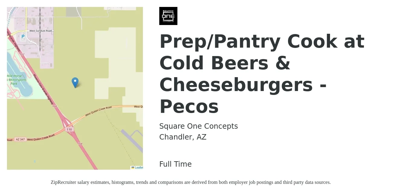 Square One Concepts job posting for a Prep/Pantry Cook at Cold Beers & Cheeseburgers - Pecos in Chandler, AZ with a salary of $14 to $17 Hourly with a map of Chandler location.