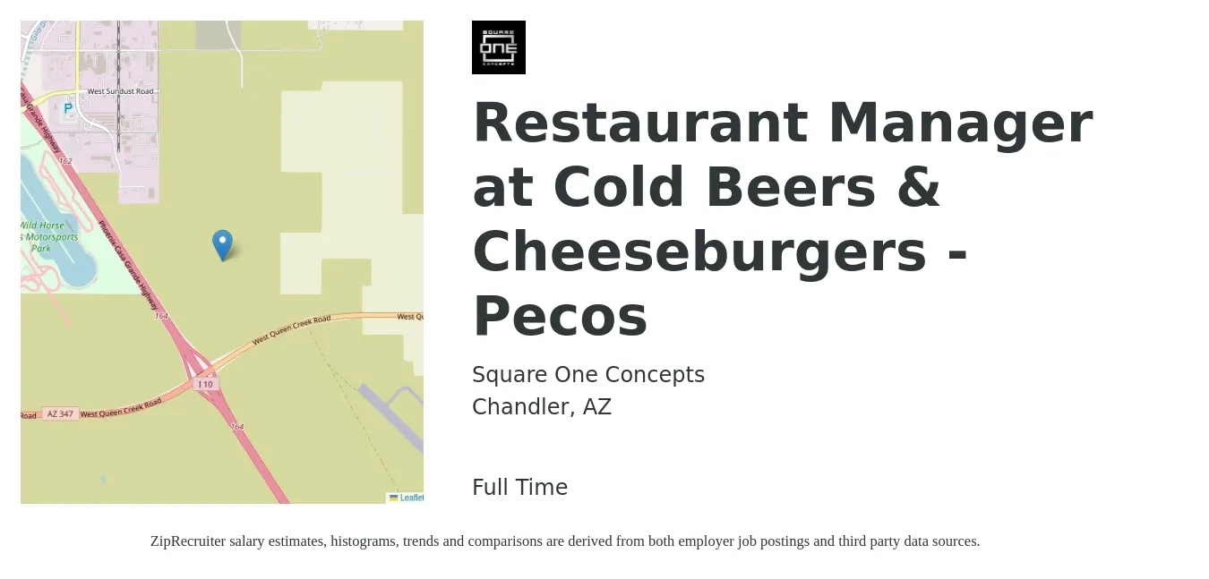 Square One Concepts job posting for a Restaurant Manager at Cold Beers & Cheeseburgers - Pecos in Chandler, AZ with a salary of $43,400 to $61,300 Yearly with a map of Chandler location.