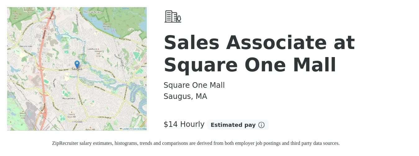 Square One Mall job posting for a Sales Associate at Square One Mall in Saugus, MA with a salary of $15 Hourly with a map of Saugus location.