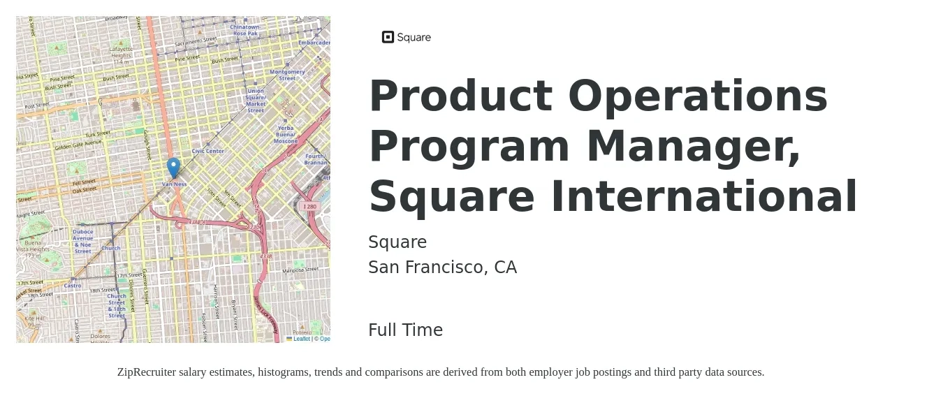 Square job posting for a Product Operations Program Manager, Square International in San Francisco, CA with a salary of $142,000 to $213,000 Yearly with a map of San Francisco location.