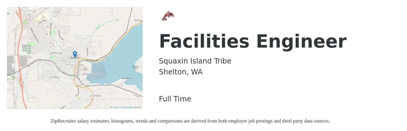 Squaxin Island Tribe job posting for a Facilities Engineer in Shelton, WA with a salary of $74,900 to $109,600 Yearly with a map of Shelton location.