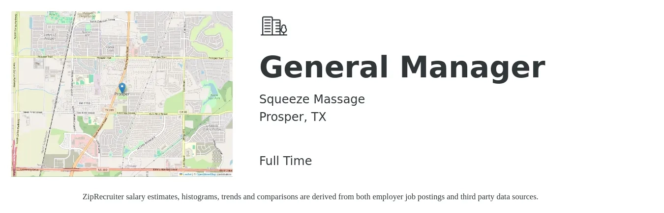 Squeeze Massage job posting for a General Manager in Prosper, TX with a salary of $45,300 to $67,800 Yearly with a map of Prosper location.