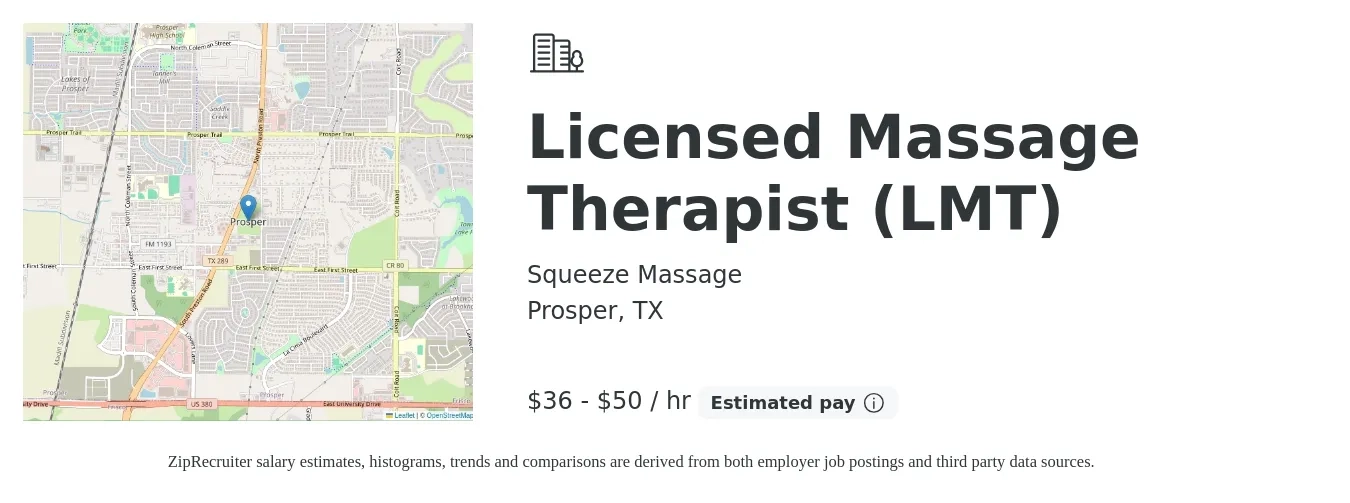 Squeeze Massage job posting for a Licensed Massage Therapist (LMT) in Prosper, TX with a salary of $38 to $52 Hourly with a map of Prosper location.