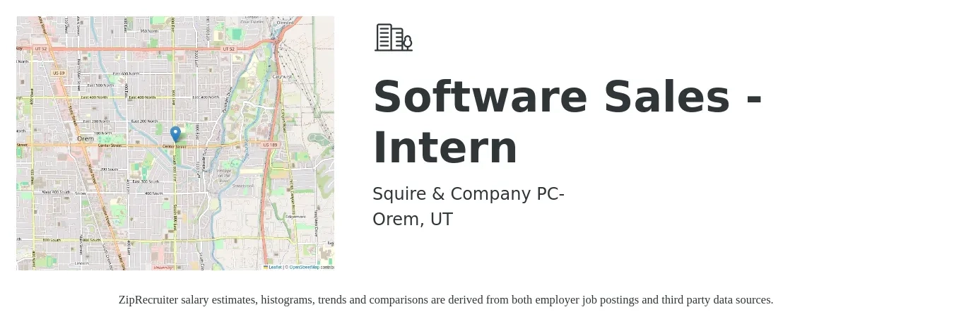 Squire & Company PC- job posting for a Software Sales - Intern in Orem, UT with a salary of $13 to $18 Hourly with a map of Orem location.