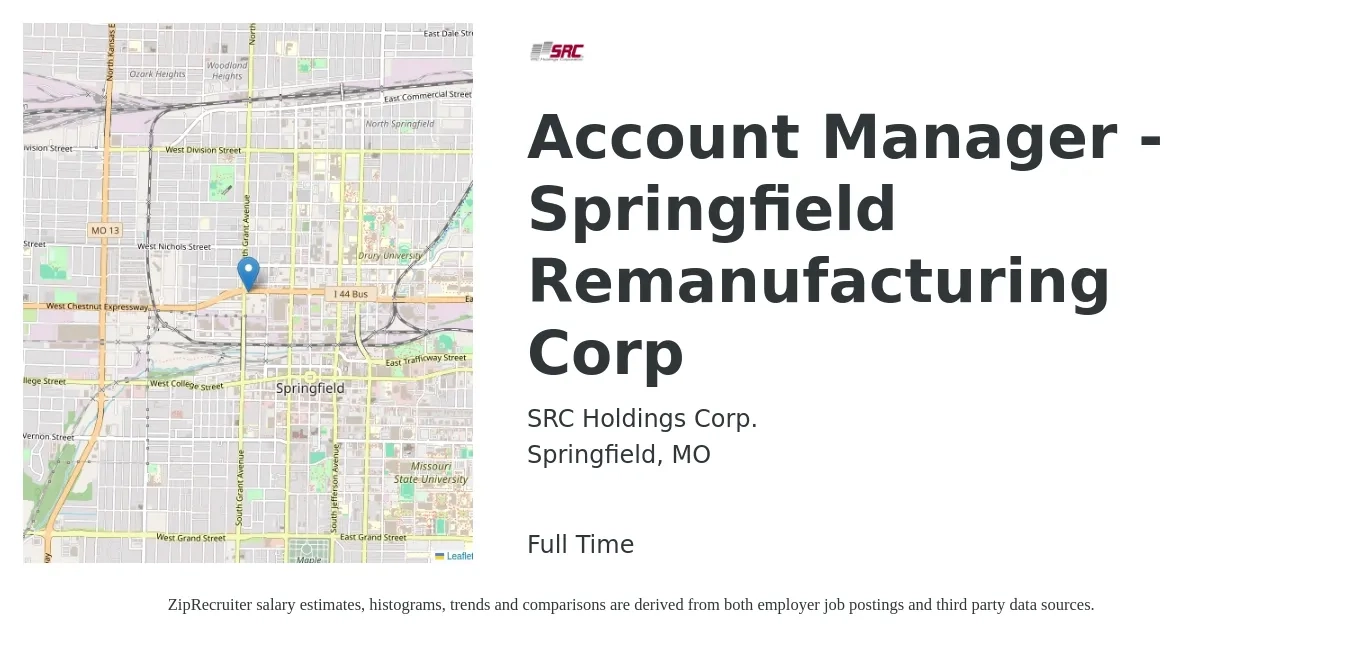 SRC Holdings Corp. job posting for a Account Manager - Springfield Remanufacturing Corp in Springfield, MO with a salary of $45,200 to $73,900 Yearly with a map of Springfield location.