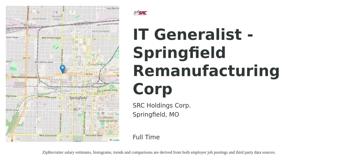 SRC Holdings Corp. job posting for a IT Generalist - Springfield Remanufacturing Corp in Springfield, MO with a salary of $54,600 to $75,800 Yearly with a map of Springfield location.
