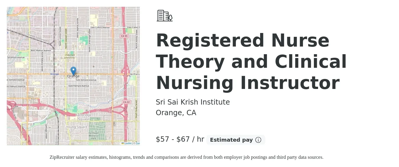 Sri Sai Krish Institute job posting for a Registered Nurse Theory and Clinical Nursing Instructor in Orange, CA with a salary of $60 to $70 Hourly with a map of Orange location.