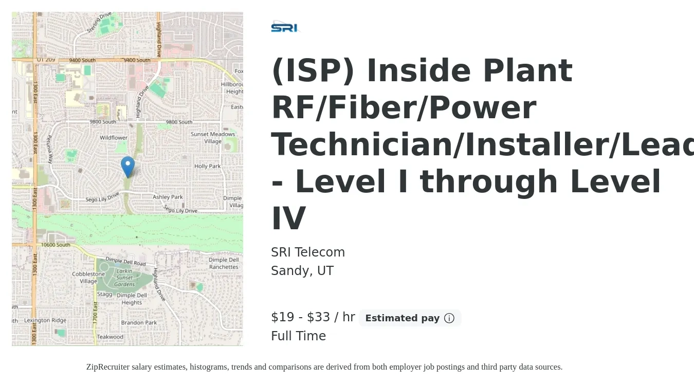 SRI Telecom job posting for a (ISP) Inside Plant RF/Fiber/Power Technician/Installer/Lead - Level I through Level IV in Sandy, UT with a salary of $20 to $35 Hourly with a map of Sandy location.