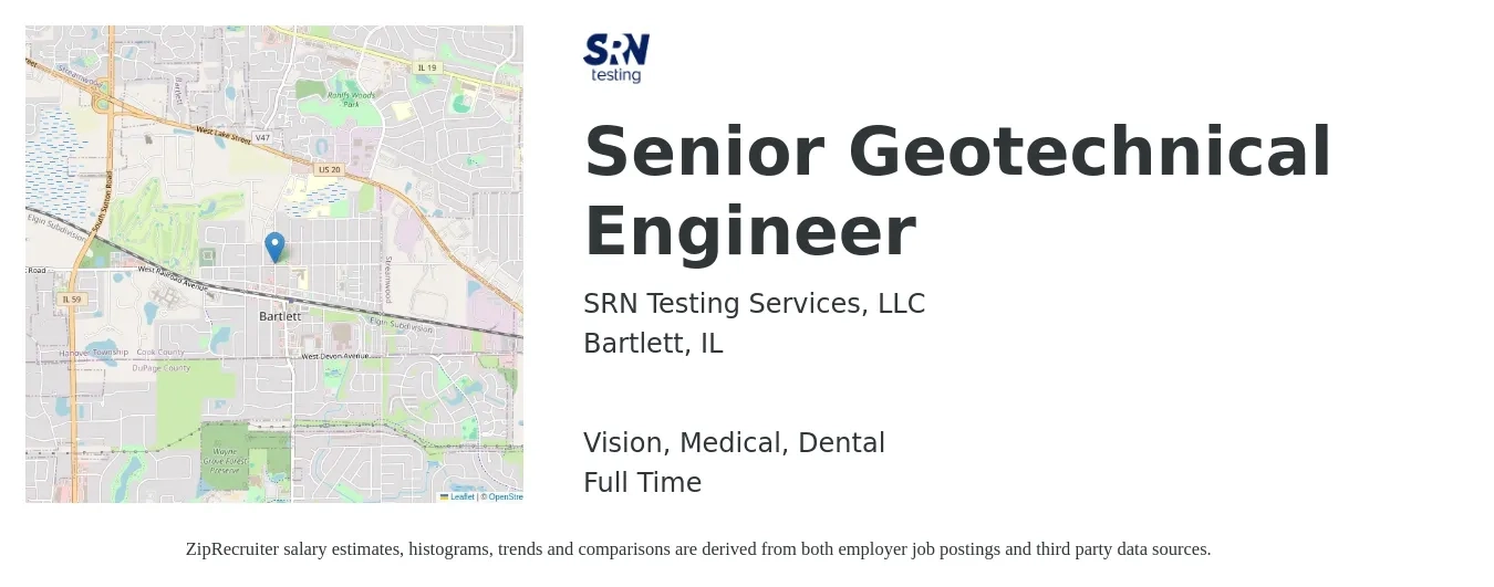 SRN Testing Services, LLC job posting for a Senior Geotechnical Engineer in Bartlett, IL with a salary of $94,400 to $129,600 Yearly and benefits including medical, pto, retirement, vision, dental, and life_insurance with a map of Bartlett location.