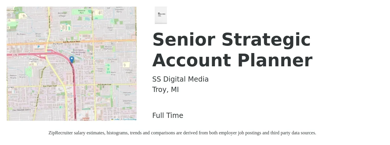 SS Digital Media job posting for a Senior Strategic Account Planner in Troy, MI with a salary of $95,000 Yearly with a map of Troy location.