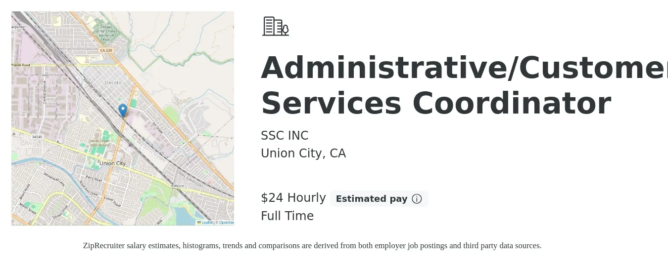 SSC INC job posting for a Administrative/Customer Services Coordinator in Union City, CA with a salary of $25 Hourly with a map of Union City location.